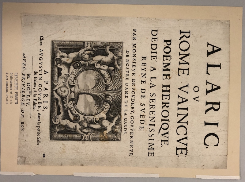 Frontespis till "Alaric ou Roma vaincue, Poème héroïque, dédié à la sérénissime reyne de Suède", av Scudery (1601-1667), dramatiker