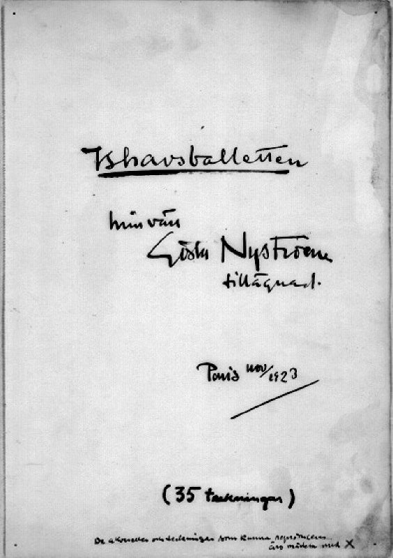 Dedikation. Ishavsbaletten min vän Gösta Nystroem tillägnad. Paris november 1923
