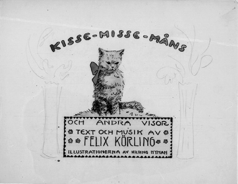 Förslag till titelsida till "Kisse Misse Måns och andra visor", Barnens stora julkalender 1913